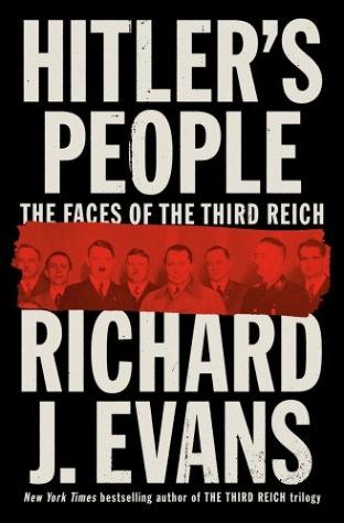 Hitler’s People: The Faces of the Third Reich