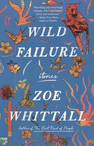 Wild Failure: Short Stories