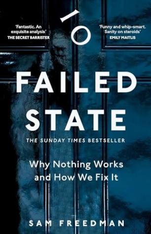 Failed State Why Nothing Works and How We Fix It