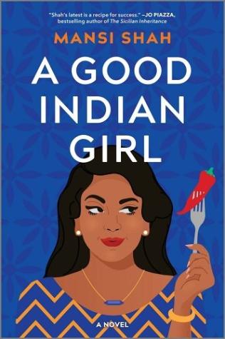 A Good Indian Girl: A Novel