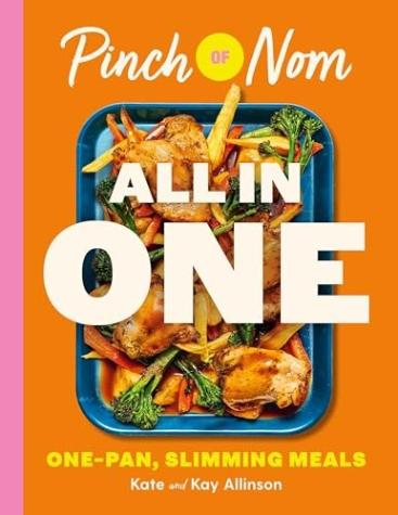 Pinch of Nom ALL IN ONE: Brand-new, One-pan Slimming Meals