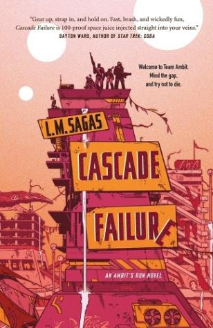 Cascade Failure: A Novel (Ambit’s Run #1)