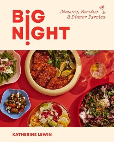 Big Night: Dinners, Parties and Dinner Parties