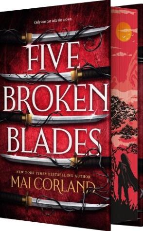 Five Broken Blades (The Broken Blades, #1)