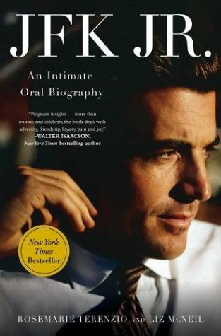 JFK Jr.: An Oral Biography