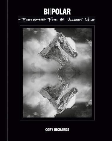 Bi Polar: Photographs From an Unquiet Mind