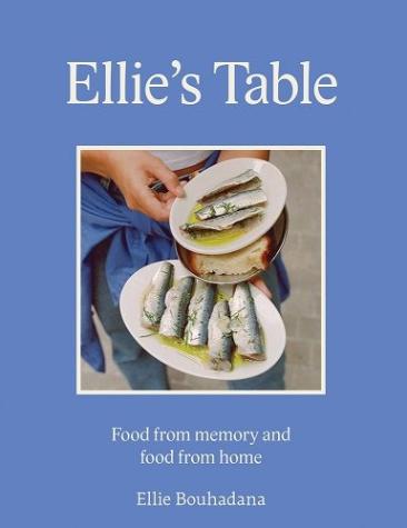Ellie’s Table: Food From Memory and Food From Home