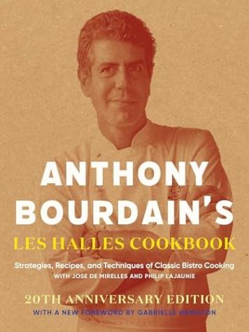 Anthony Bourdain’s Les Halles Cookbook
