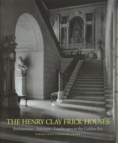 The Henry Clay Frick Houses,