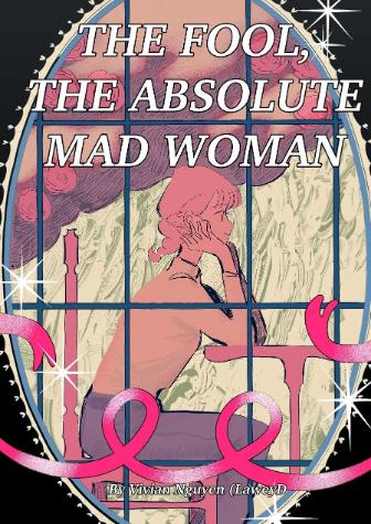 The Fool, The Absolute Mad Woman