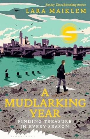A Mudlarking Year: Finding Treasure in Every Season