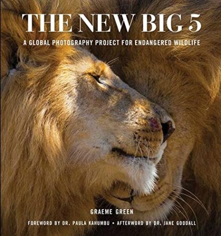 The New Big 5: A Global Project For Endangered Wildlife: