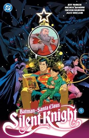 Batman / Santa Claus: Silent Knight (2023)