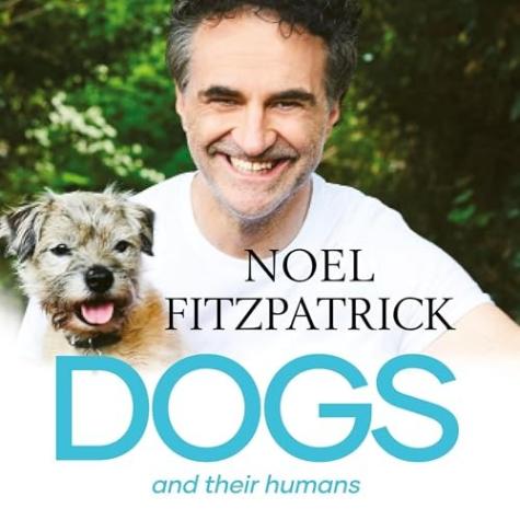 Dogs and Their Humans: Stories of Healing and Hope from the Supervet’s Surgery