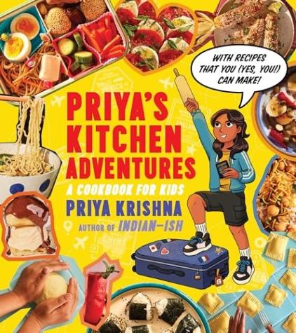 Priya’s Kitchen Adventures