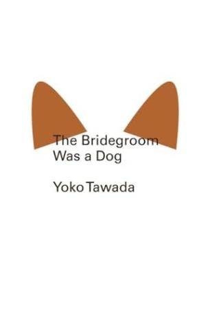 The Bridegroom Was a Dog