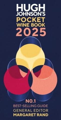 Hugh Johnson’s Pocket Wine Book 2025