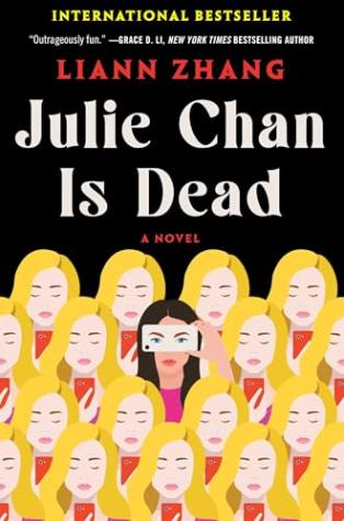 Julie Chan Is Dead: A Novel