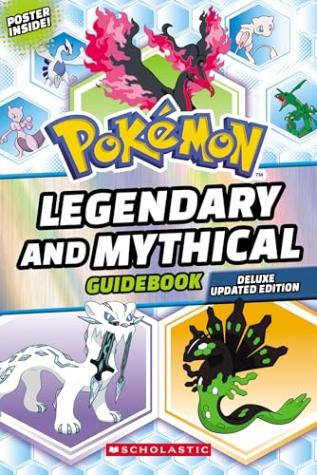 Legendary and Mythical Guidebook: Deluxe Updated Edition
