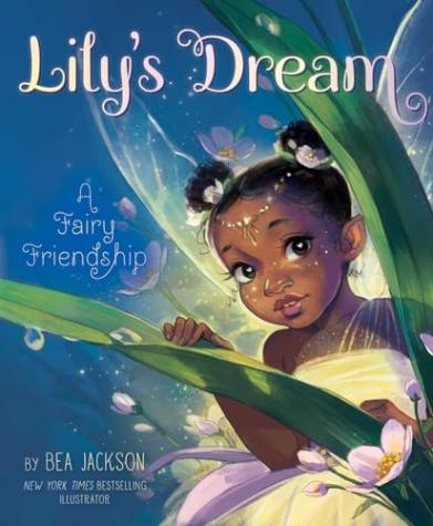 Lily’s Dream: A Fairy Friendship