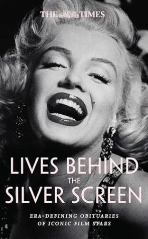 Lives Behind the Silver Screen: Era-Defining Obituaries of Iconic Film Stars