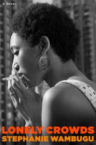 Lonely Crowds: A Novel