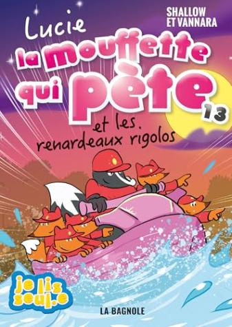LUCIE LA MOUFFETTE QUI PETE ET LES RENARDEAUX RIGOLOS