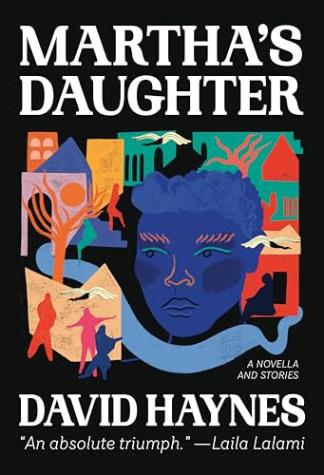 Martha’s Daughter: A Novella and Stories
