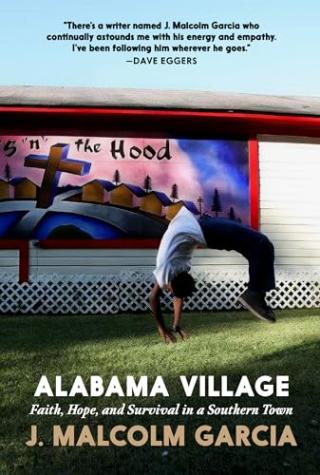 Alabama Village: Faith, Hope, and Survival in a Southern Town