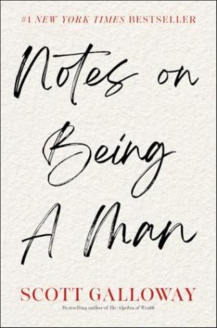 Notes on Being a Man