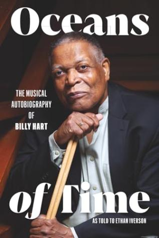 Oceans of Time: The Musical Autobiography of Billy Hart