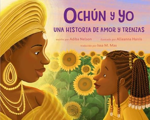 Ochún y yo: una historia de amor y trenzas
