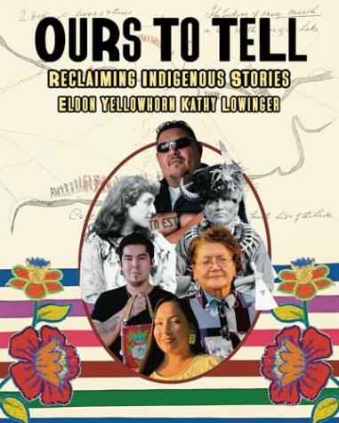 Ours to Tell: Reclaiming Indigenous Stories