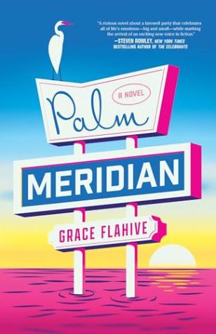 Palm Meridian: A Novel