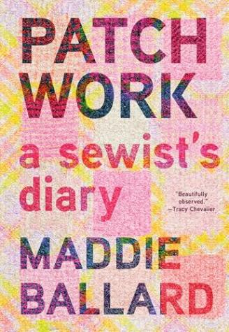 Patchwork: A Sewist’s Diary