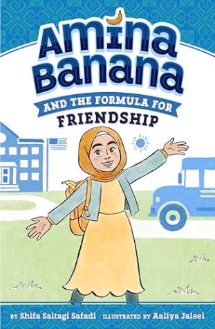 Amina Banana and the Formula for Friendship
