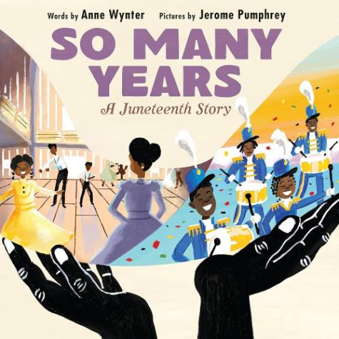 So Many Years: A Juneteenth Story