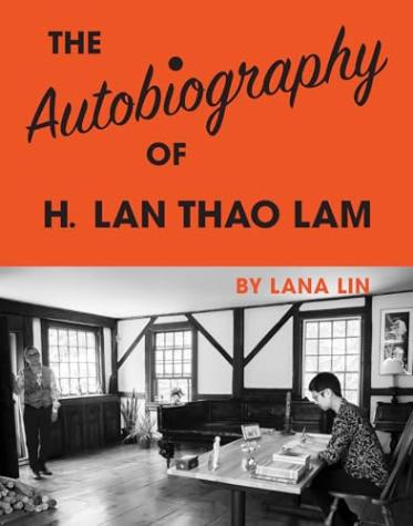 The Autobiography of H. LAN Thao Lam