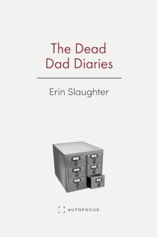 The Dead Dad Diaries