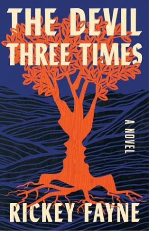 The Devil Three Times: A Novel