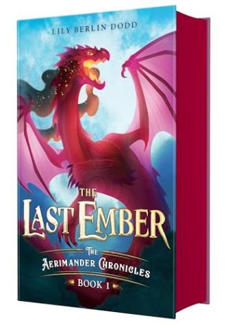 The Last Ember: The Aerimander Chronicles, Book 1