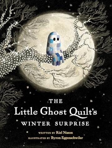 The Little Ghost Quilt’s Winter Surprise