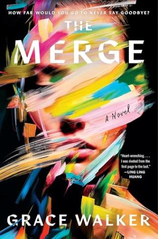 The Merge: A Novel