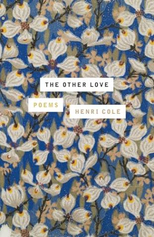 The Other Love: Poems