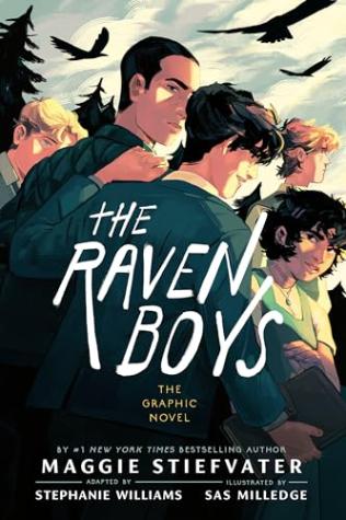 The Raven Boys: (A Graphic Novel) – The Raven Cycle