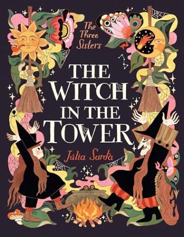 The Witch in the Tower: The Three Sisters, Book 2