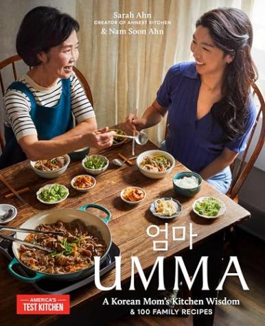 Umma: A Korean Mom’s Kitchen Wisdom and 100 Family Recipes