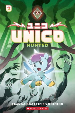 Unico: Hunted (Vol 2)
