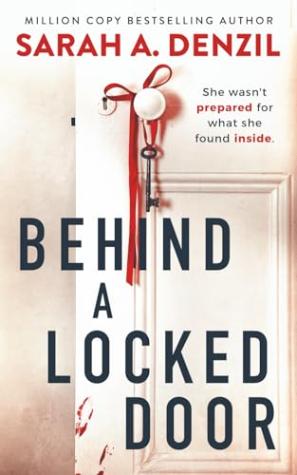 Behind a Locked Door