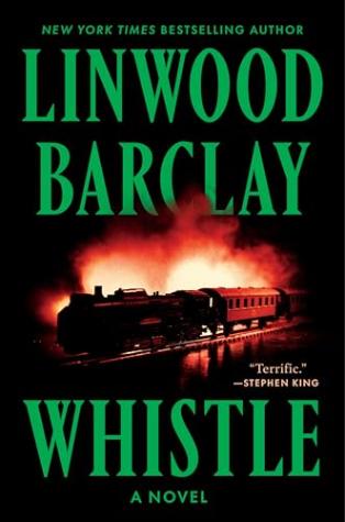 Whistle: A Novel